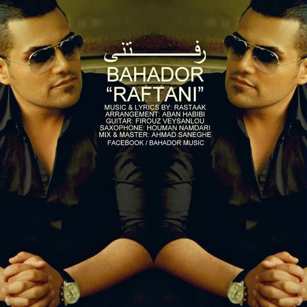 Raftani · Bahador