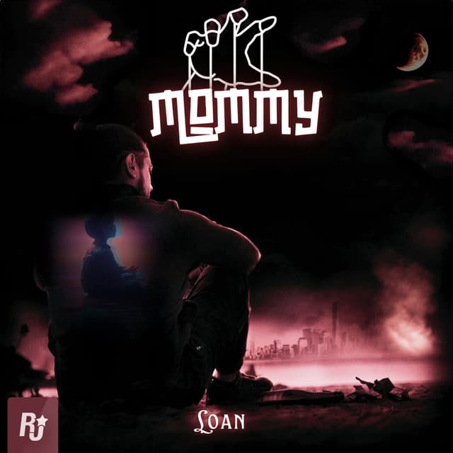 Mommy · Loan