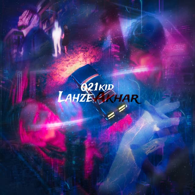 Lahze Akhar · 021Kid