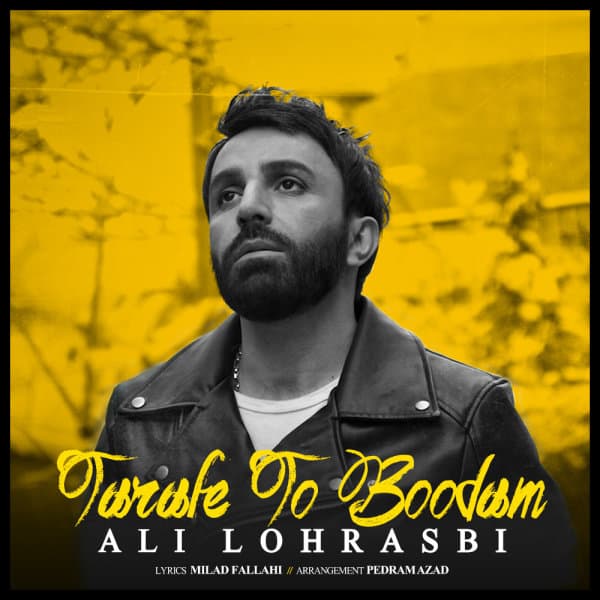 Tarafe To Boodam · Ali Lohrasbi