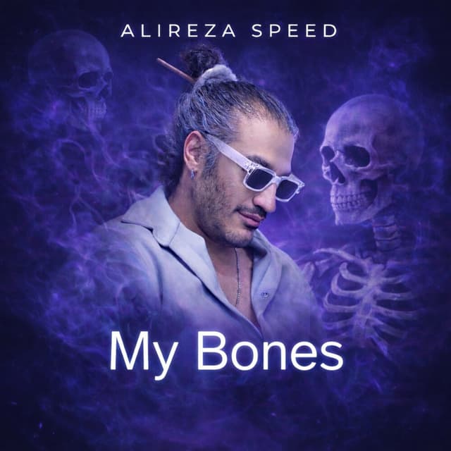 My Bones · Alireza Speed