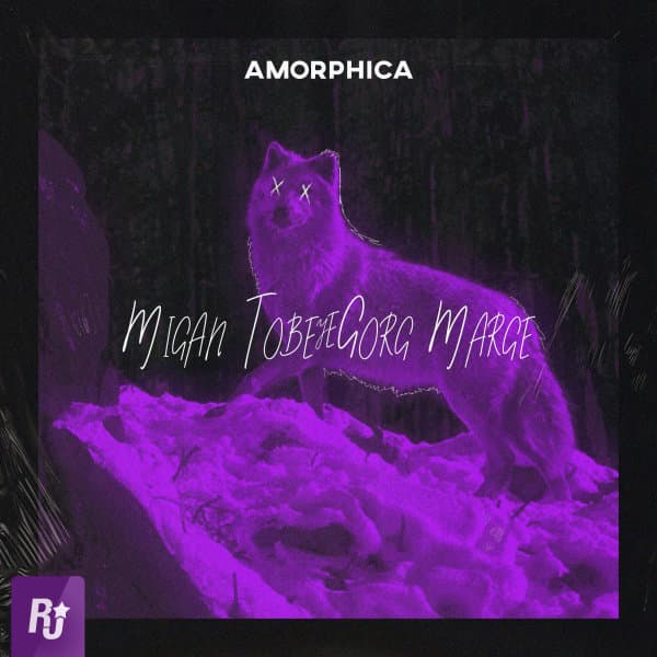 Migan Tobeye Gorg Marge · Amorphica