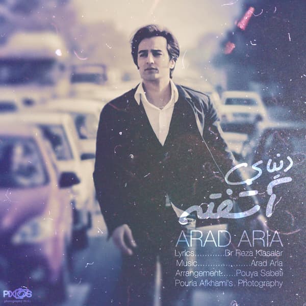 Donyaye Ashofteh · Arad Aria