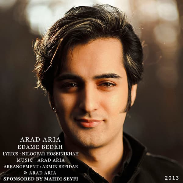 Edame Bedeh · Arad Aria
