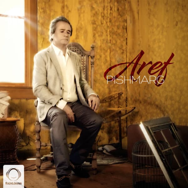 Pishmarg · Aref
