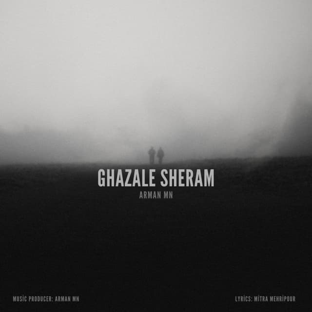 Ghazale Sheram · Arman MN