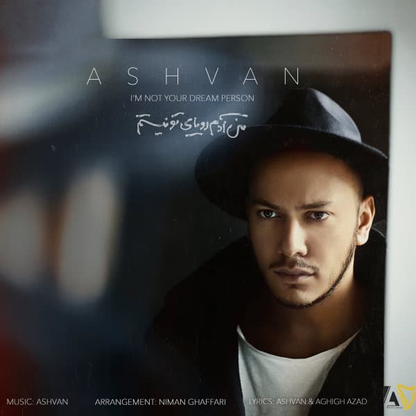 Man Adame Royaye To Nistam · Ashvan