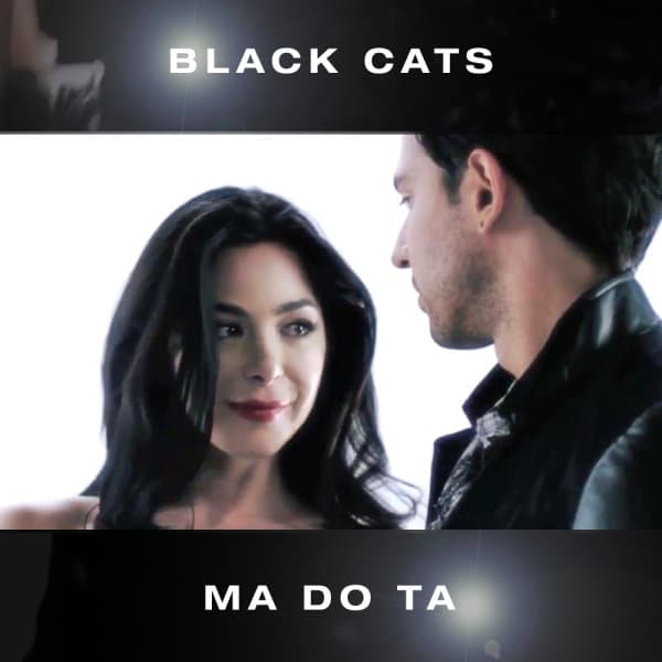 Ma Do Ta · Black Cats