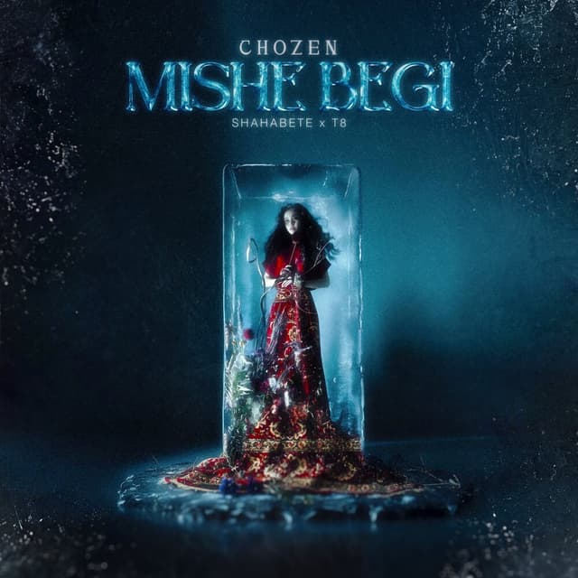 Mishe Begi · Chozen