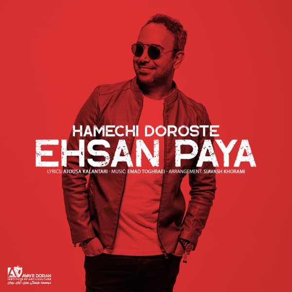 Hamechi Doroste · Ehsan Paya