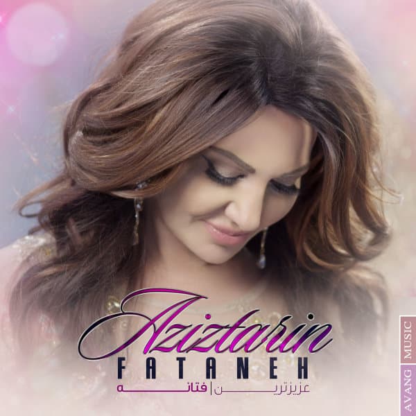 Aziztarin · Fataneh