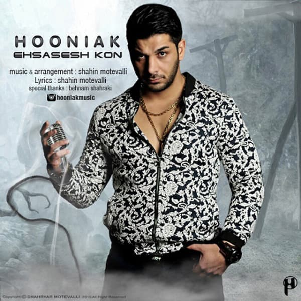 Ehsasesh Kon · Hooniak