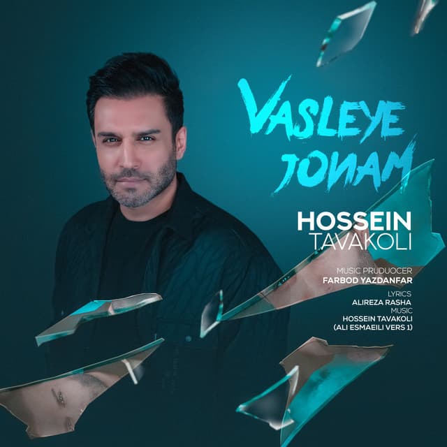Vasleye Jonam · Hossein Tavakoli