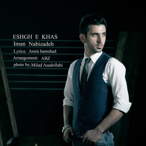 Eshghe Khas · Iman Nabizadeh
