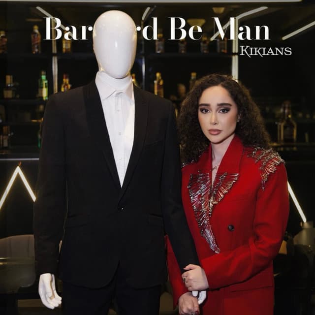 Bargard Be Man · Kikians