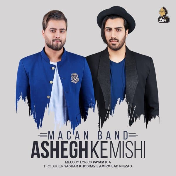 Ashegh Ke Mishi · Macan Band