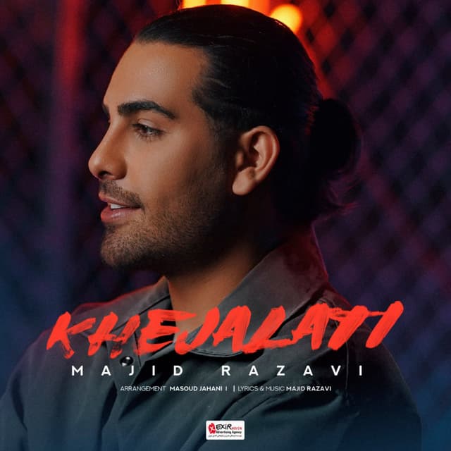 Khejalati · Majid Razavi