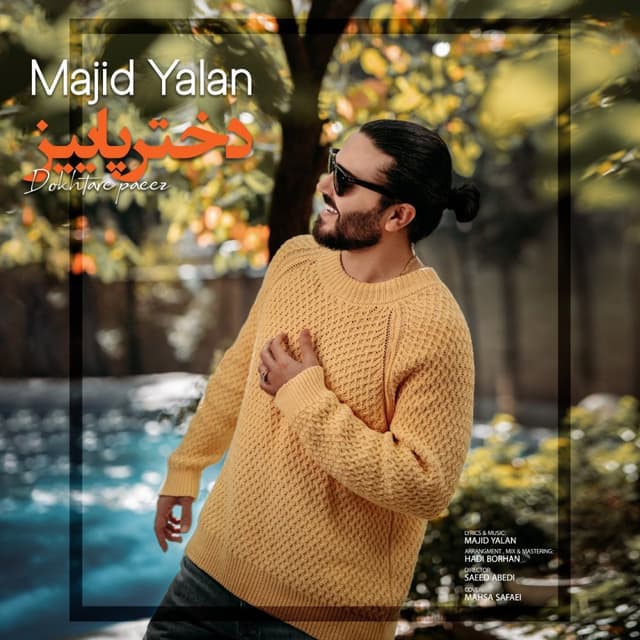 Dokhtare Paeez · Majid Yalan
