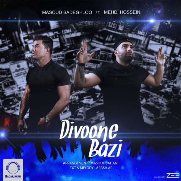 Divoone Bazi (Ft Mehdi Hosseini) · Masoud Sadeghloo
