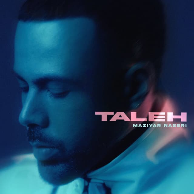 Taleh · Maziyar Naseri