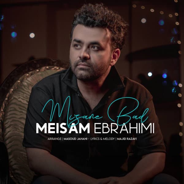 Mizane Bad · Meysam Ebrahimi
