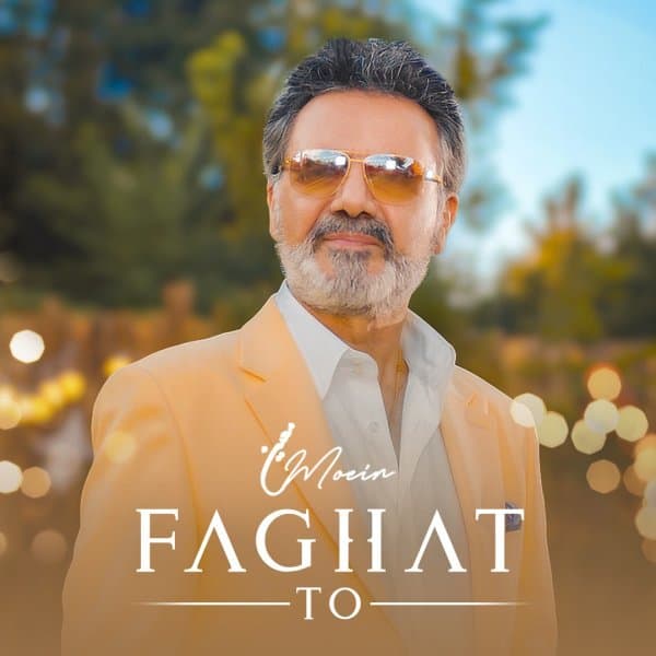 Faghat To · Moein