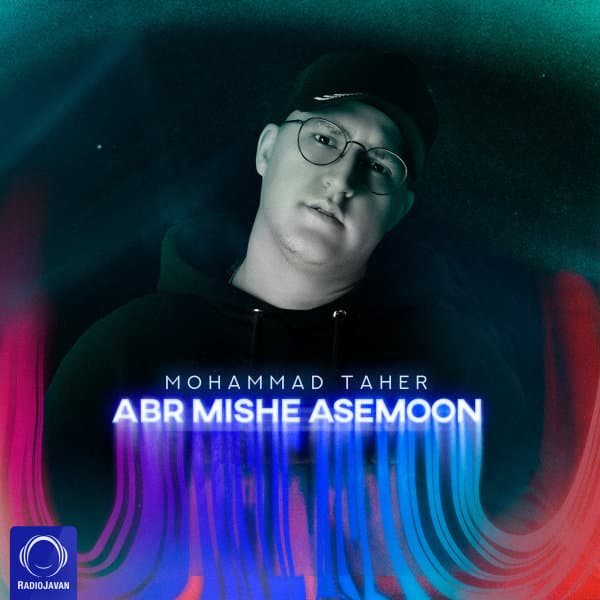 Abr Mishe Asemoon · Mohammad Taher