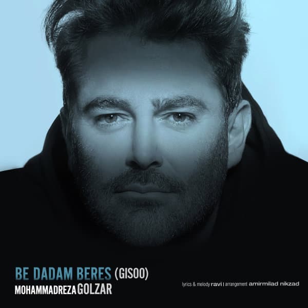 Be Dadam Beres · Mohammadreza Golzar