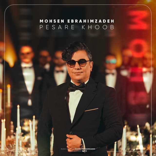 Pesare Khoob · Mohsen Ebrahimzadeh