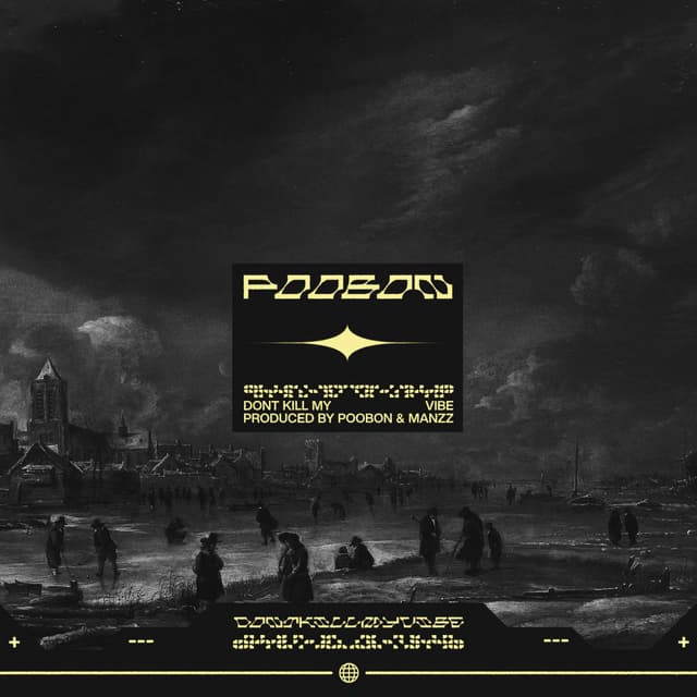 Don't Kill My Vibe · Poobon