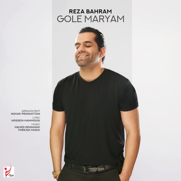 Gole Maryam · Reza Bahram