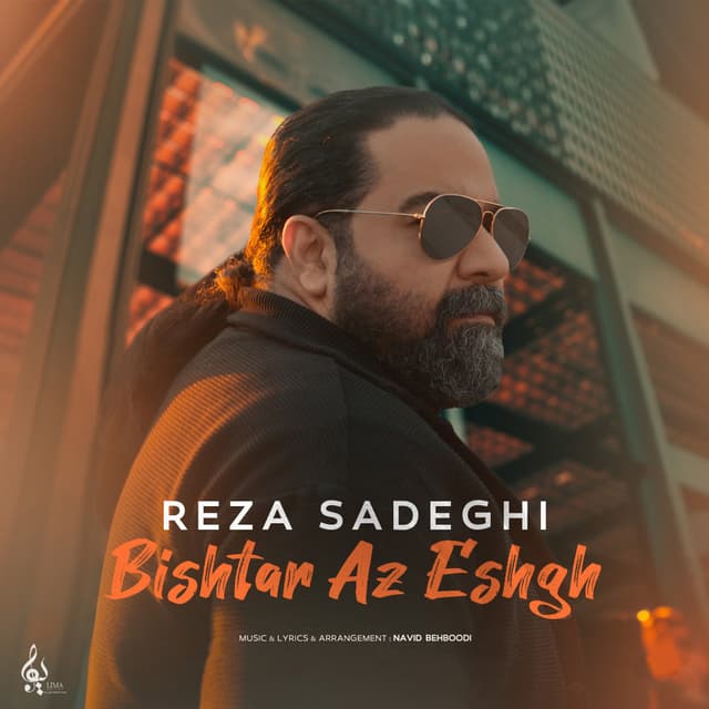Bishtar Az Eshgh · Reza Sadeghi