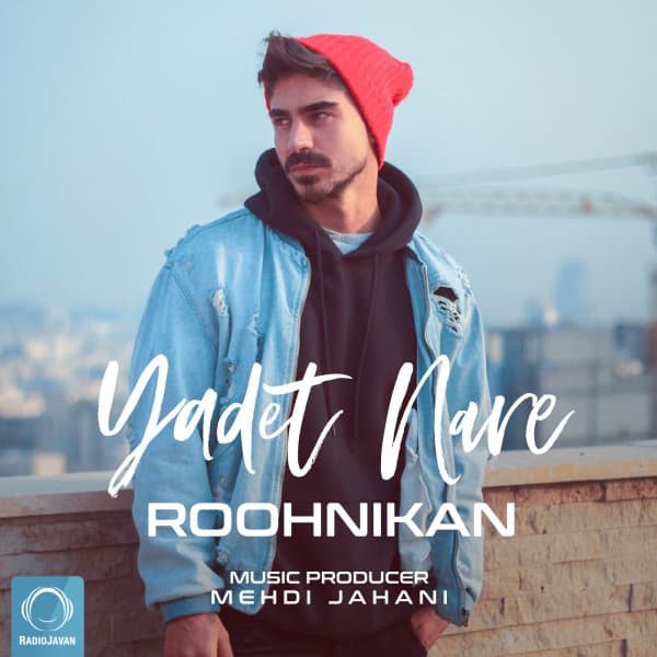 Yadet Nare · Roohnikan