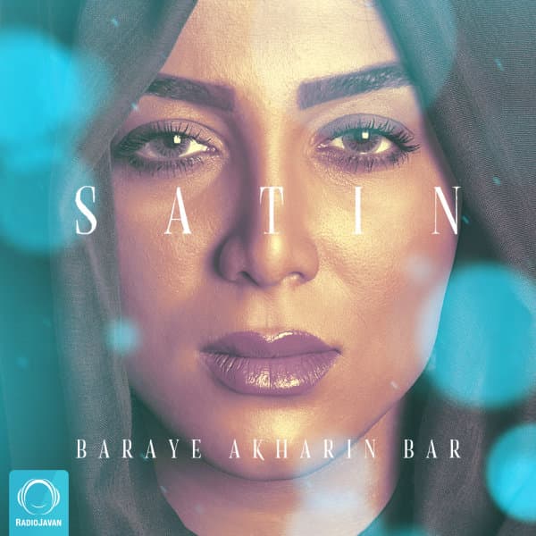 Baraye Akharin Bar · Satin