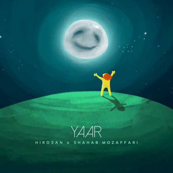 Yaar · Shahab Mozaffari & Hirosan