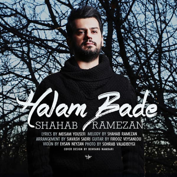 Halam Bade · Shahab Ramezan