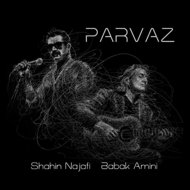 Parvaz · Shahin Najafi & Babak Amini