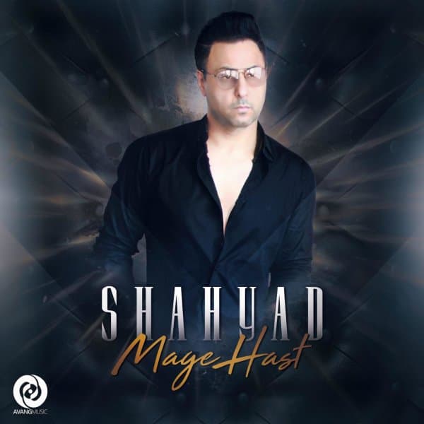 Mage Hast · Shahyad