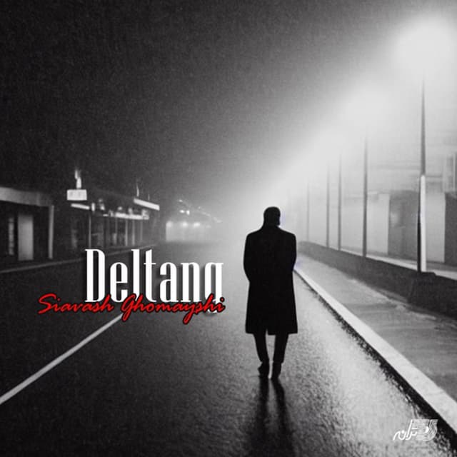 Deltang · Siavash Ghomayshi