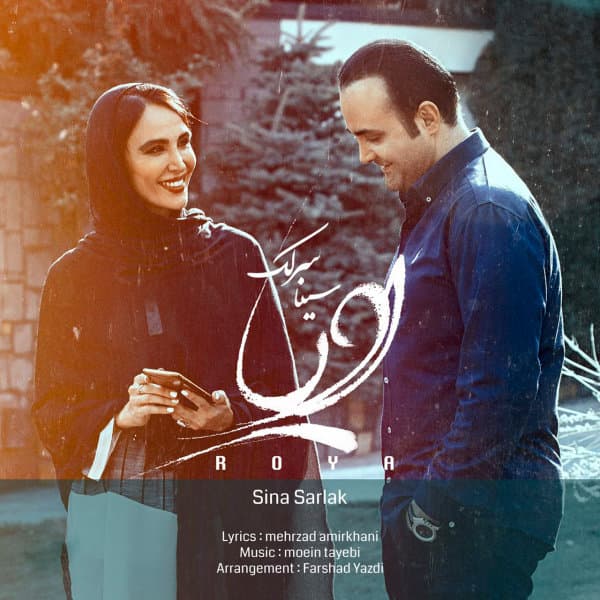 Roya · Sina Sarlak