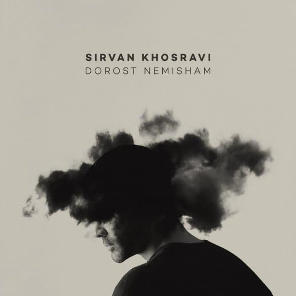 Dorost Nemisham · Sirvan Khosravi