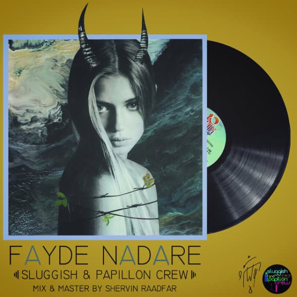 Fayde Nadare · Sluggish & Papillon