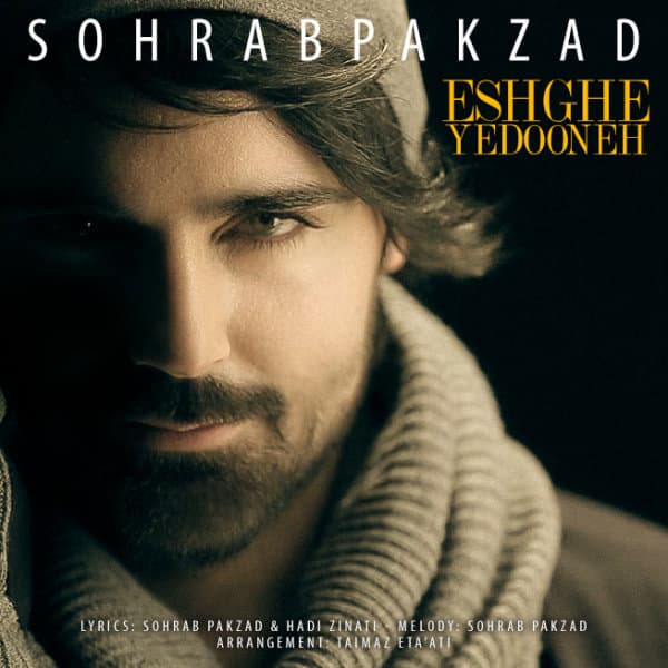 Eshghe Yedooneh · Sohrab Pakzad