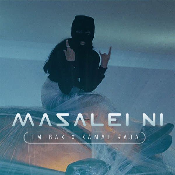Masalei Ni · TM Bax & Kamal Raja
