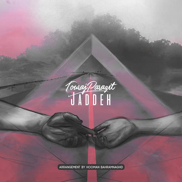 Jaddeh · Touraj Parazit